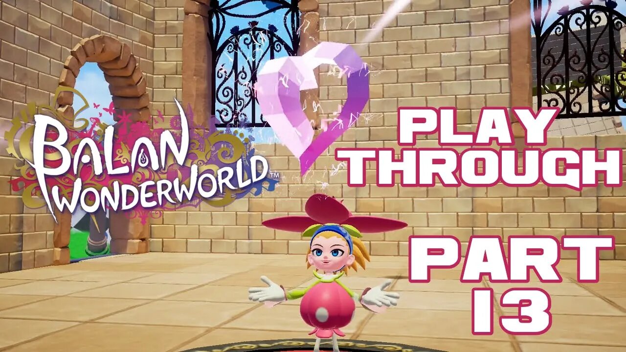 Balan Wonderworld - Part 13 - Nintendo Switch Playthrough 😎Benjamillion