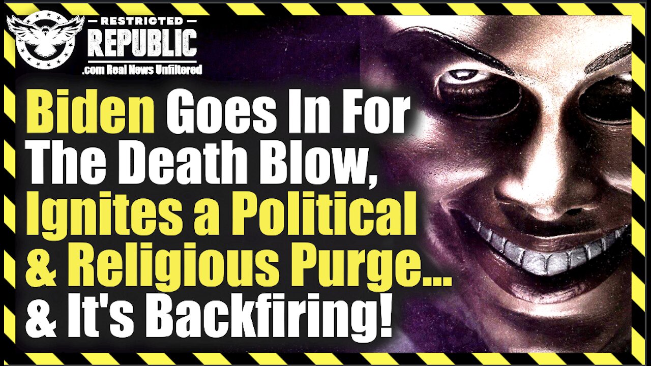 Biden Goes In For The Death Blow, Ignites a Political & Religious Purge…& It’s Backfiring!