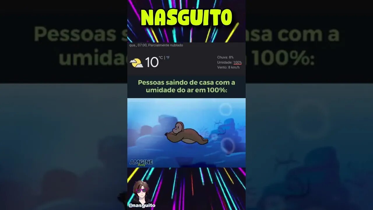 Memes em imagens - UMIDADE DO AR EM 100% #shorts
