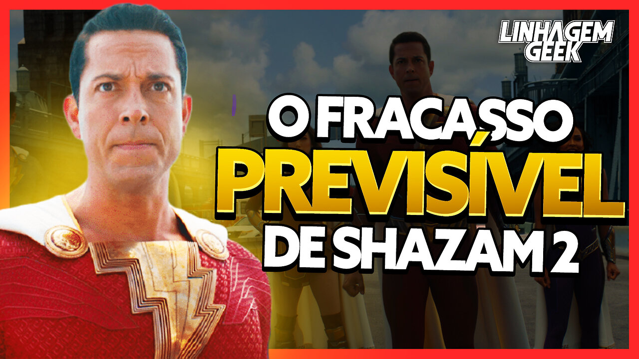 FRACASSO MONUMENTAL! SHAZAM 2 FRACASSOU POR CULPA DA WARNER!