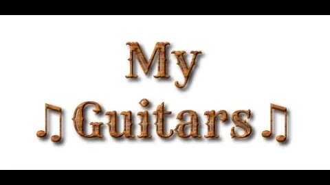 My Guitars