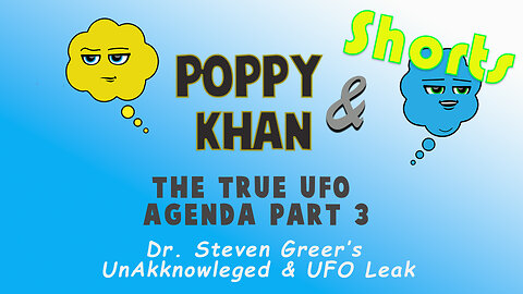 Prisoner of Conscience S1 - E6 - Poppy & Khan | Steven Greer's Unacknowledged & UFO Leak #Shorts
