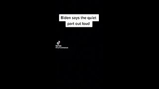 Biden Just Said The Quiet Part Out Loud…AGAIN!