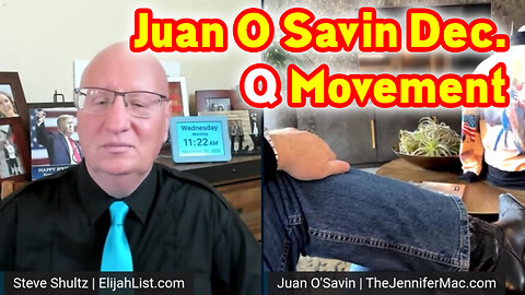 Juan O Savin "Q Movement" with Steve Shultz 12.03.22