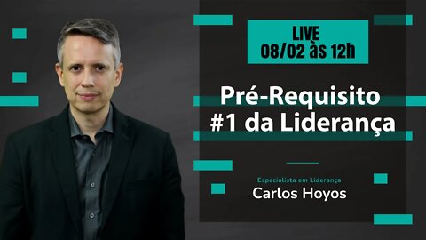 O Pré-Requisito #1 da Liderança