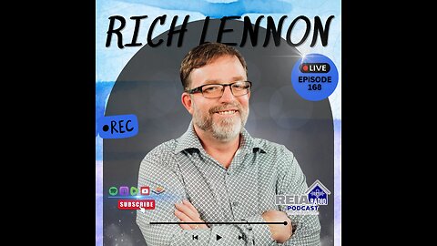 #168 From Setbacks to Success: Real Estate Lessons with Rich Lennon