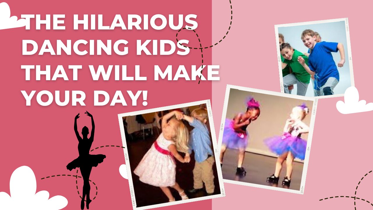 The Hilarious Dancing Kids that will make your day