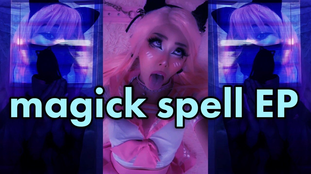 magick spell ep - a trippy bass dance journey with TikTok e-girls and trends and other weird stuff