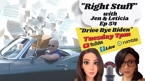 Right Stuff Ep 54 "Drive Bye Biden"