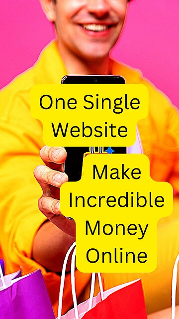 One Single Website to Make Incredible Money Online! easy ways to make money online 2023