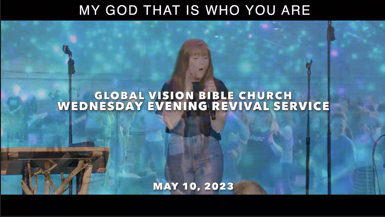 WEDNESDAY EVENING REVIVAL SERVICE - GVBC