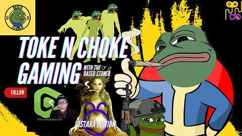 TOKE N CHOKE GAMING| happy ostara/easter lets smoke n game|