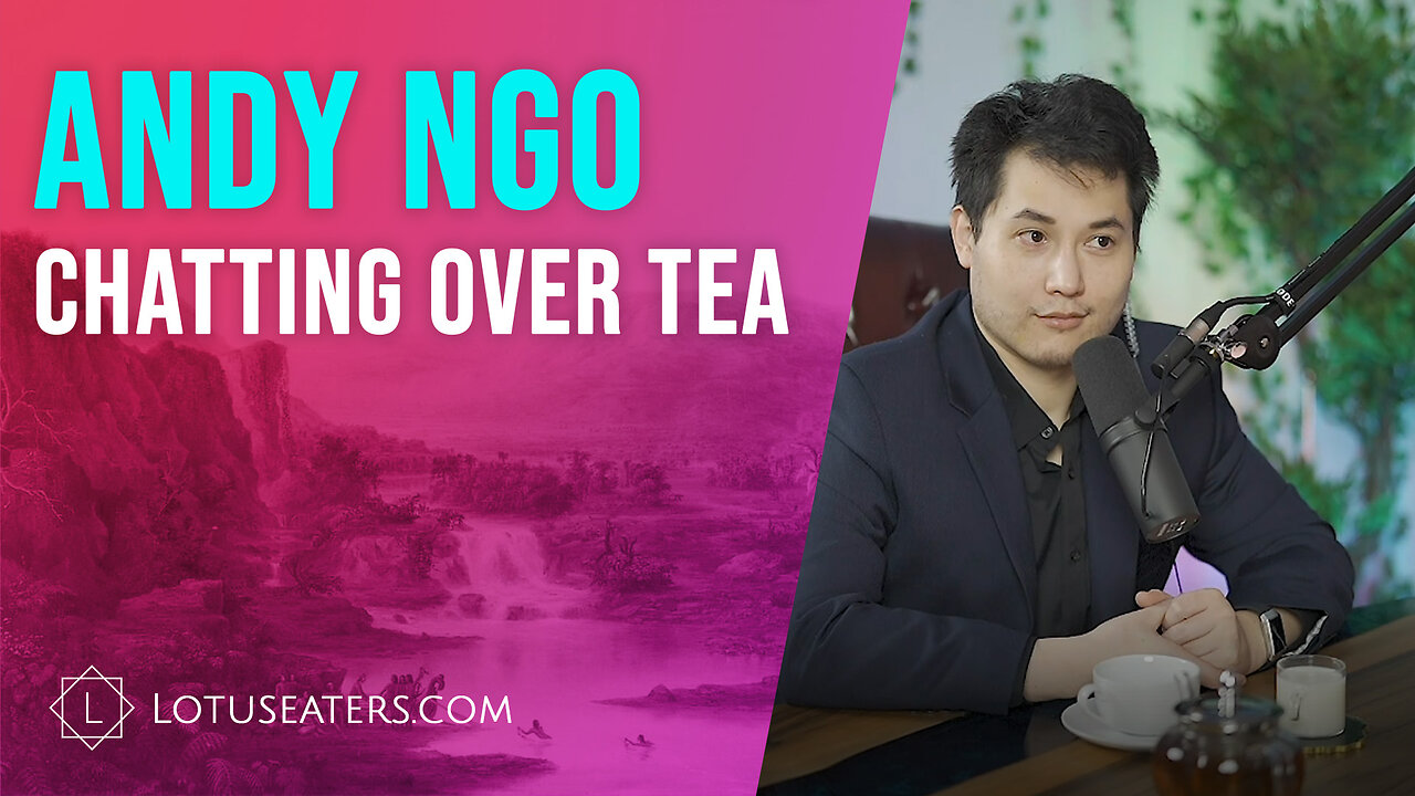 Tea Time with Andy Ngo