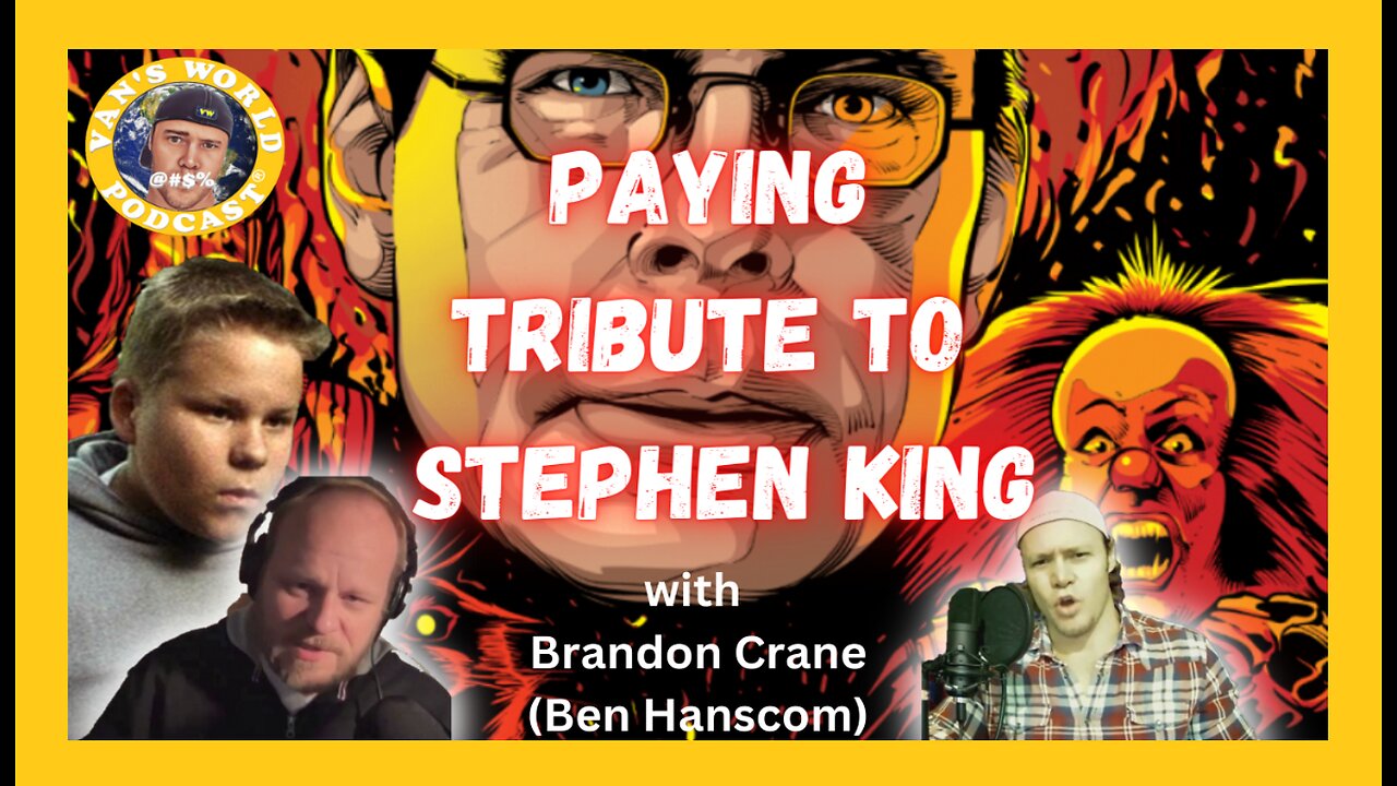 Tribute to Stephen King - with Brandon Crane aka Ben Hanscom | Clips