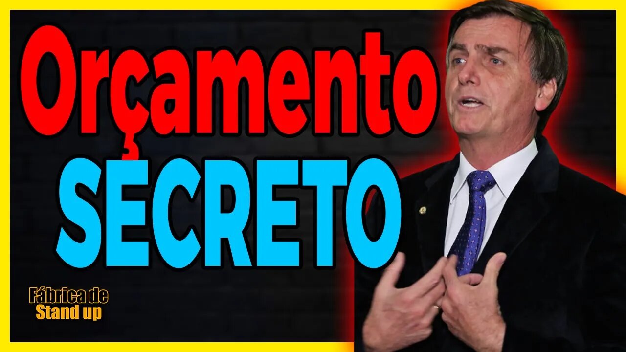 Orçamento SECRETO NO GOVERNO BOLSONARO