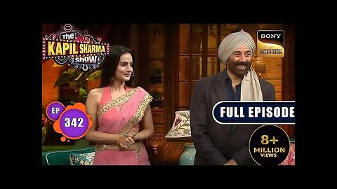 Gadar 2 Ke Saath Masti _ Sunny Deol, Ameesha Patel _ The Kapil Sharma Show S2 _ Ep 342 _ NEW FE