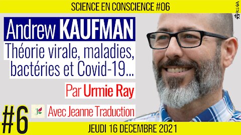 Dr. Andrew Kaufman - La théorie virale mise à mal