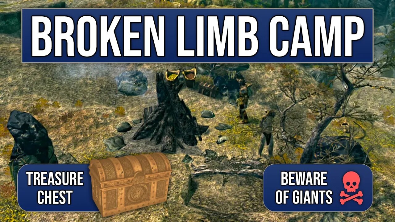 Broken Limb Camp - Skyrim Explored