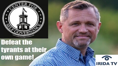 Beat The Tyrants At Their Own Game - With Mark Herr, Center For Self Governance