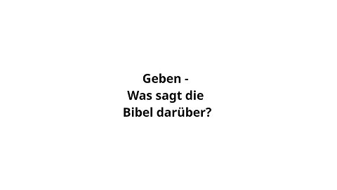Zeugen Jehovas - #2 Geben - was sagt die Bibel darüber?