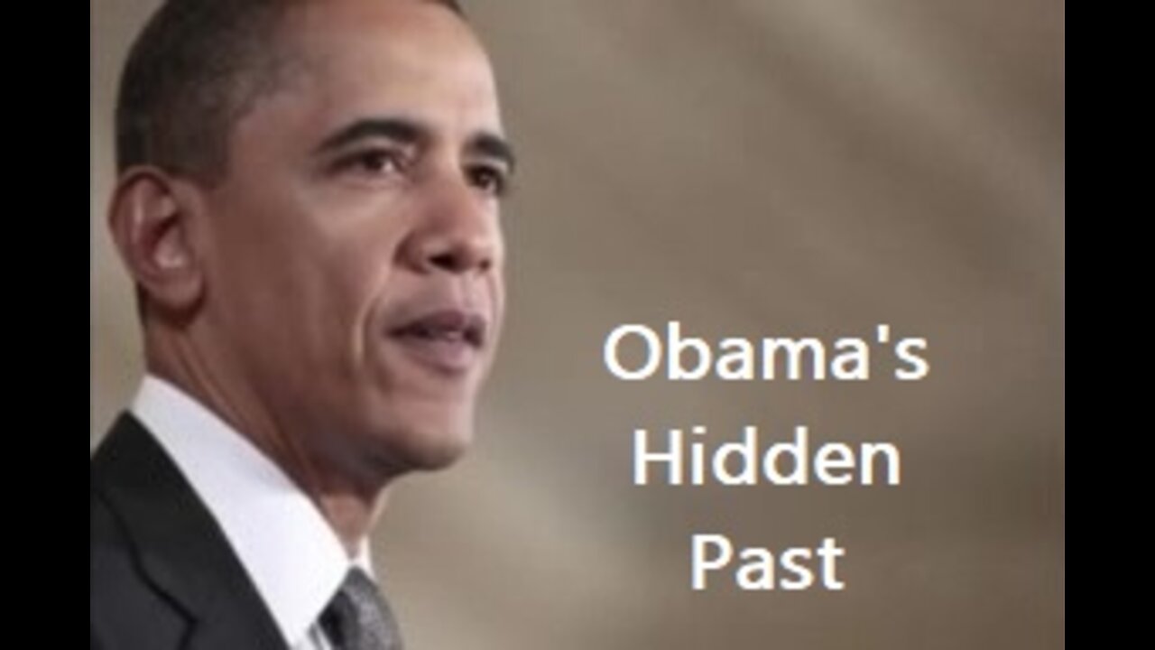 Obama's Hidden Past