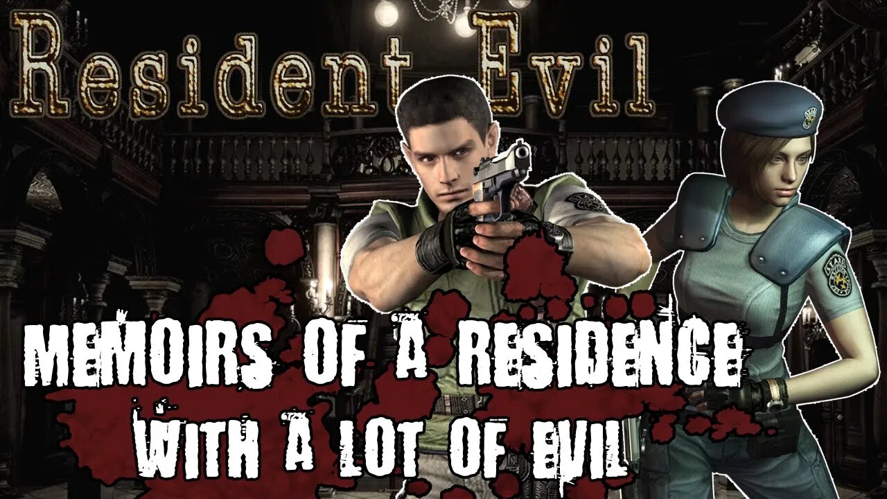 Resident Evil Remake - Memoirs Of A Residence With A Lot Of Evil