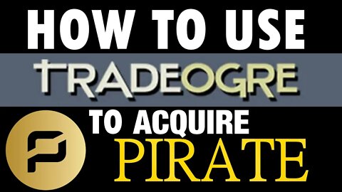 How To Use TradeOgre to Acquire Pirate Chain (ARRR) or XMR etc. #crypto