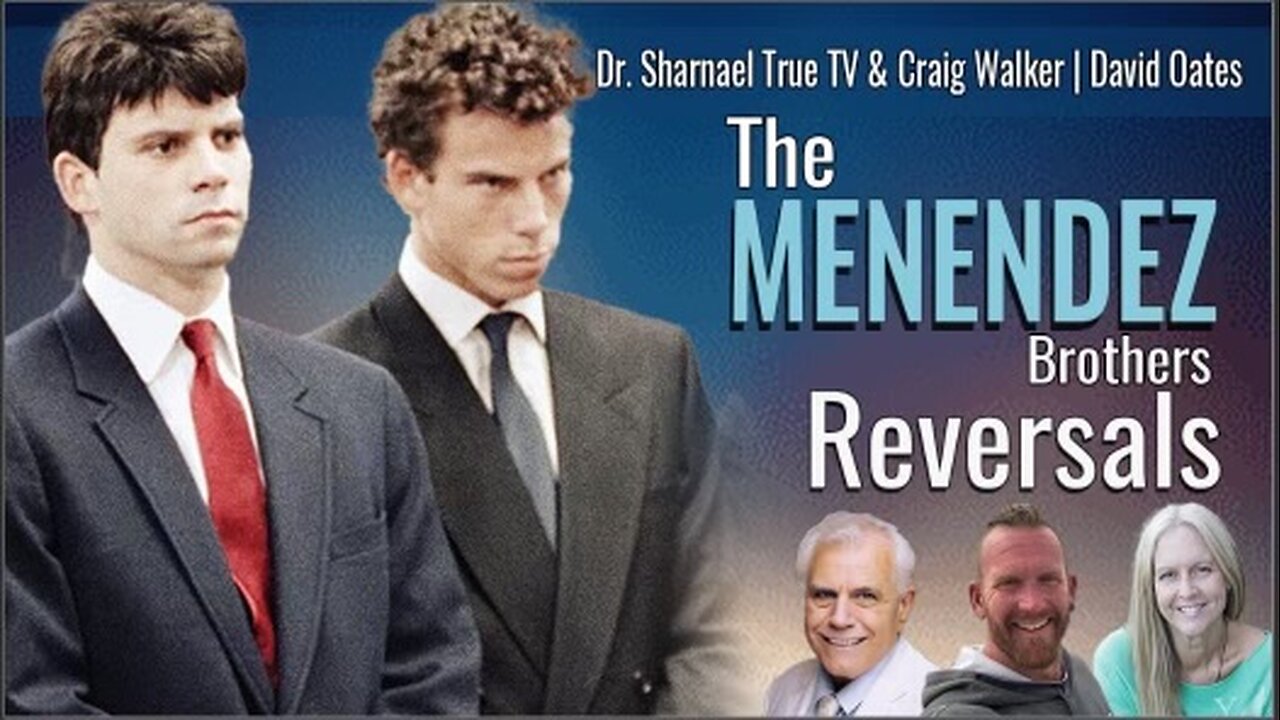 Menendez Brothers Reversals David Oates Dr.Sharnael Craig Walker ***graphic warning ***