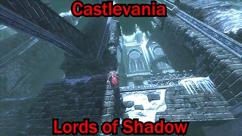 Castlevania: Lords of Shadow- PS3- No Commentary- Chapter 7: Area 1 and 2