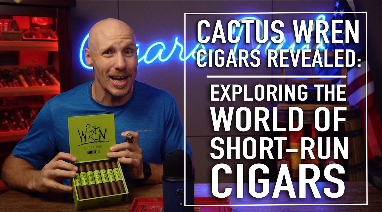 Cactus Wren Revealed: Exploring the World of Exclusive Short Run Cigars