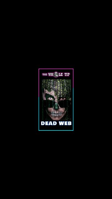 DEAD WEB - the Whole Tip Banned #shorts #short