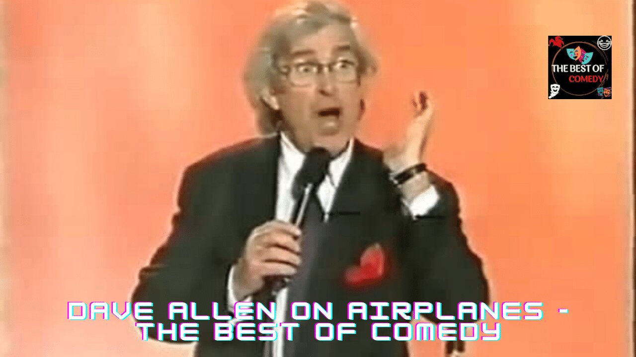 Dave Allen on Airplanes -THE BEST OF COMEDY