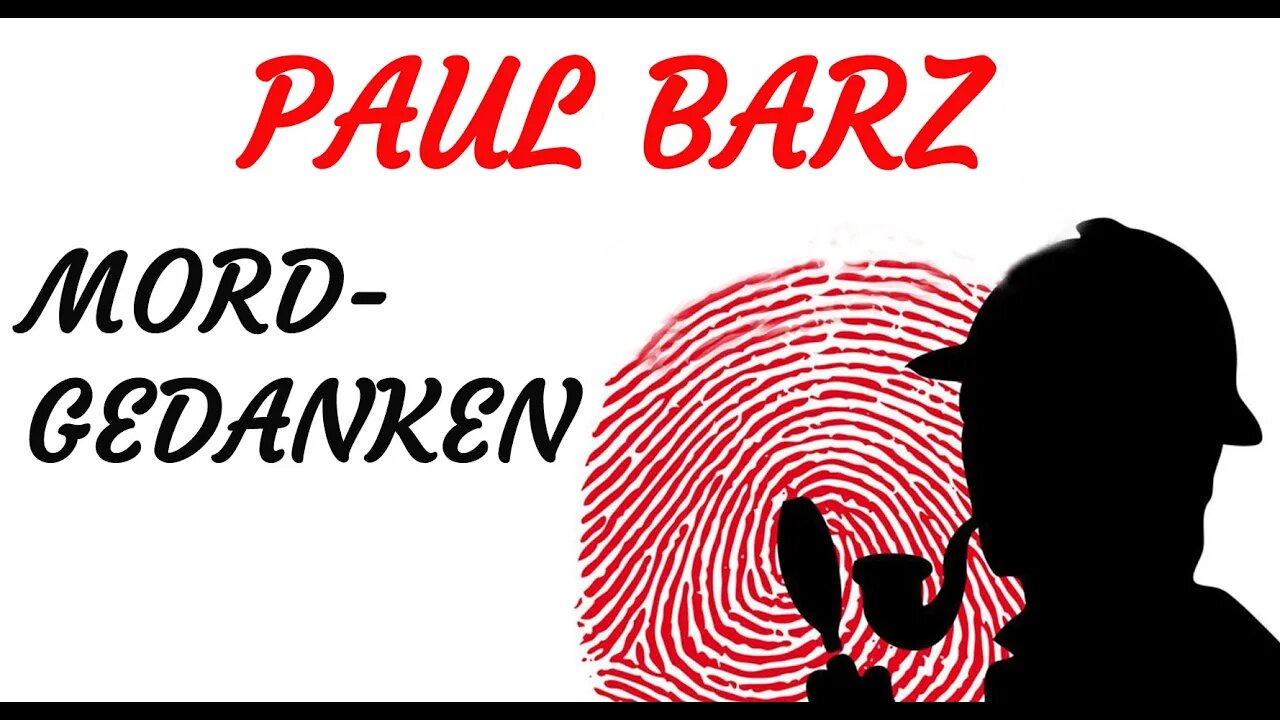 KRIMI Hörspiel - Paul Barz - MORDGEDANKEN