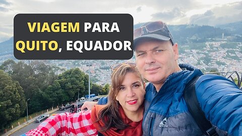 KATE & EU "MOCHILANDO" PELO EQUADOR (EP#01)