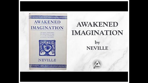 Awakened Imagination (1954) by Neville Goddard