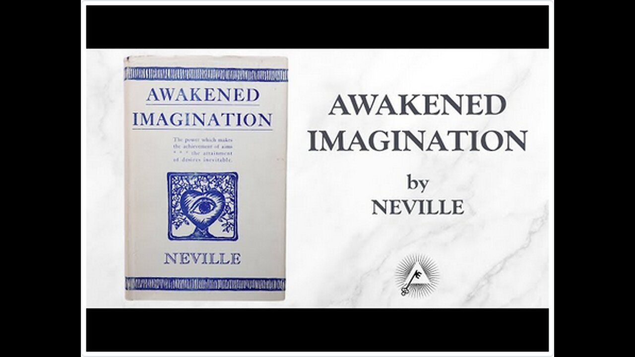 Awakened Imagination (1954) by Neville Goddard