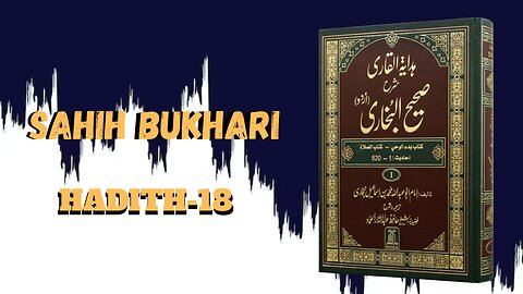 Sahih al-Bukhari 18 Hadith 11 The statement of the Prophet (saws) "Islam is based on five principles