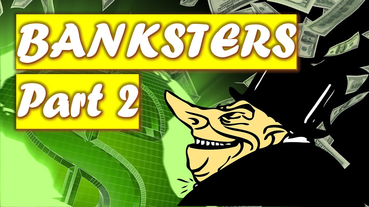 Banksters history - Part 2 - The Scam - Who owns the Federal Reserve? - Fraud Procedures