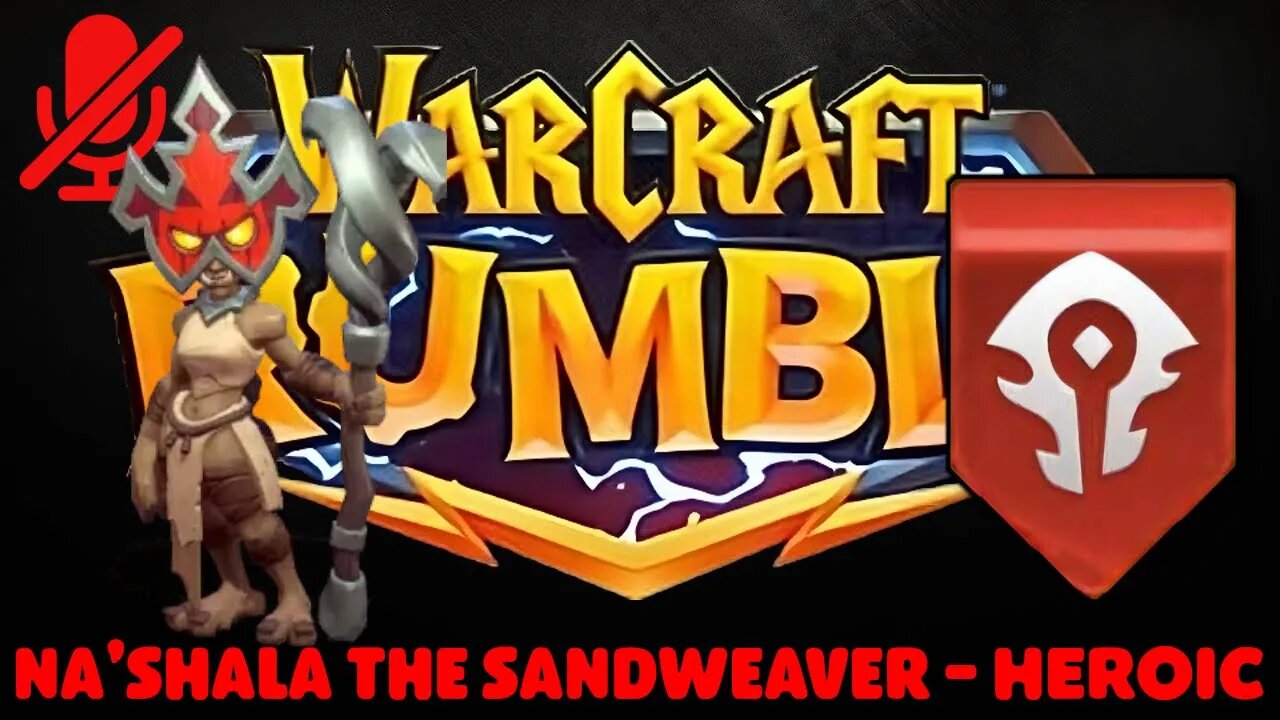 WarCraft Rumble - Na'shala the Sandweaver Heroic - Horde