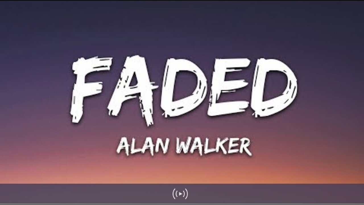 Alan Walker - Faded | Original Song | Lyrics |