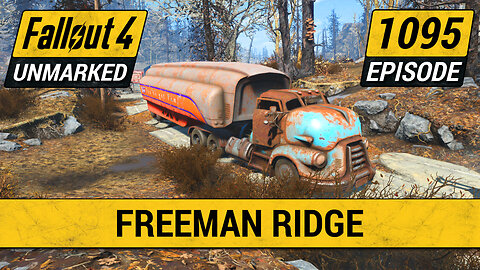 Freeman Ridge | Fallout 4 Unmarked | Ep. 1095