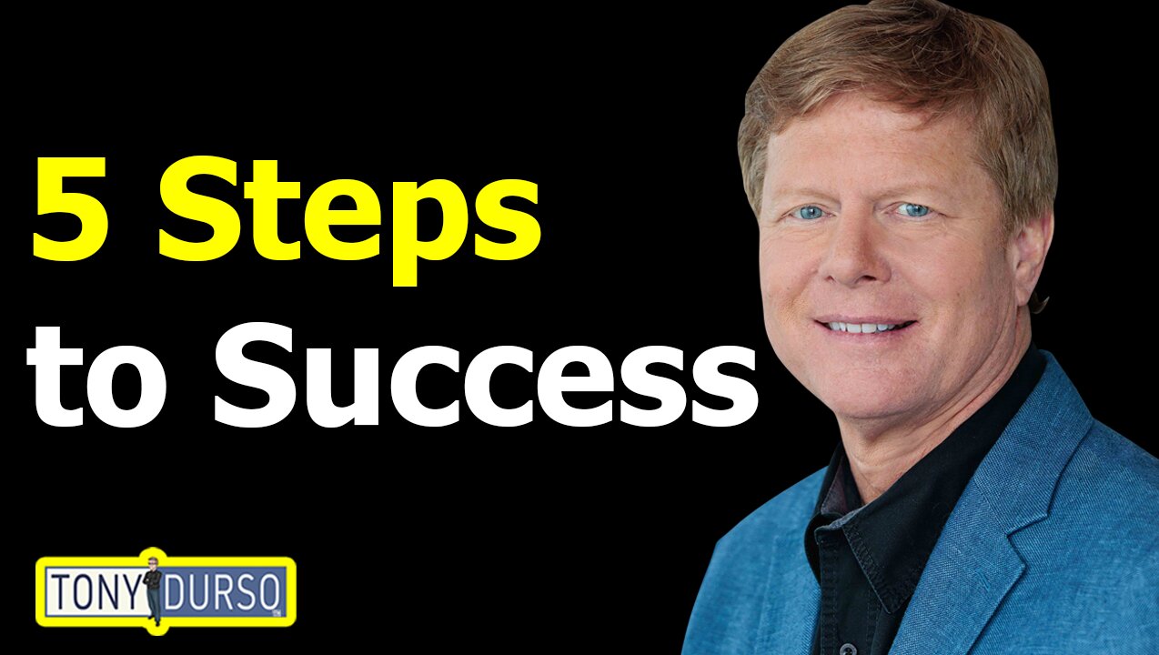 5 Steps to Success | Brian Will & Tony DUrso