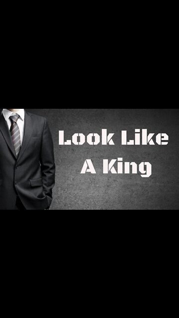 Look Like A King (The one tip that makes you look good in every outfit.)