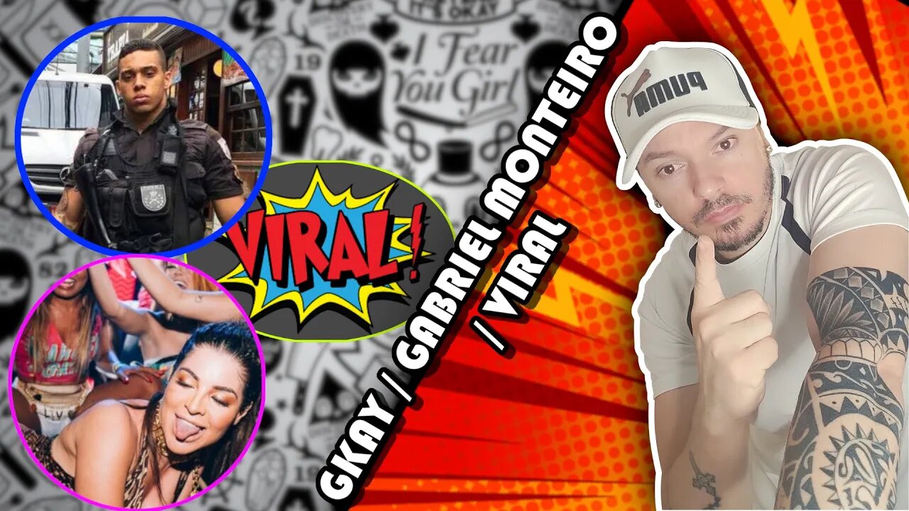 GKAY, Gabriel Monteiro e NOVO viral