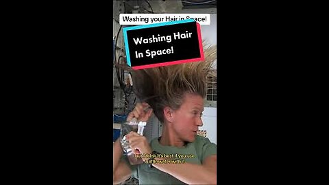 Karen Nyberg Shows How You Wash Hair in Space