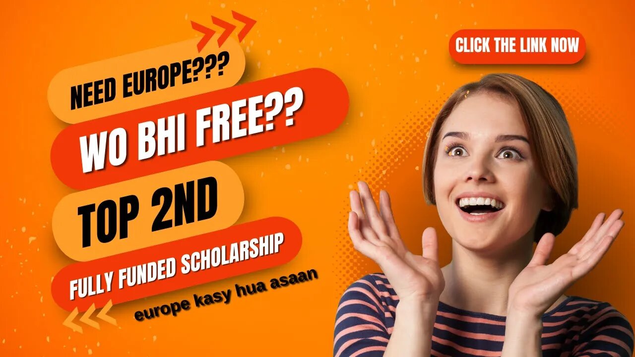 2nd Best Scholarship in the World I Europe I Fully funded