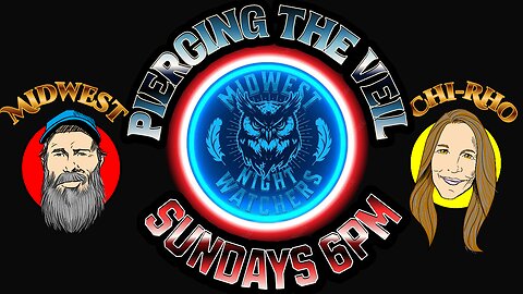 Piercing the Veil - EP61 with Chi-Rho & Midwest