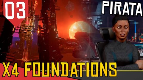 BOMBARDEANDO a Estação - X4 Foundations Tides of Avarice #03 [Gameplay Português PT-BR]