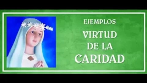 Ayuda para vivir la virtud de la *CARIDAD*