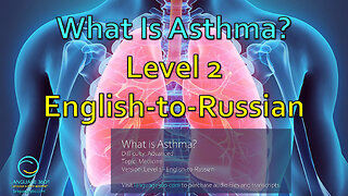 What Is Asthma?: Level 2 - English-to-Russian